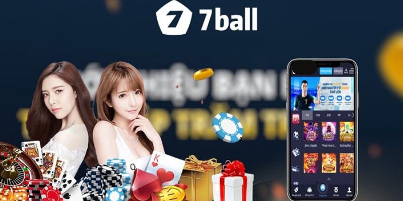 Khuyến mãi 7BALL nạp thưởng cực đã lên tới 100K