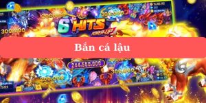 Bắn Cá Lậu